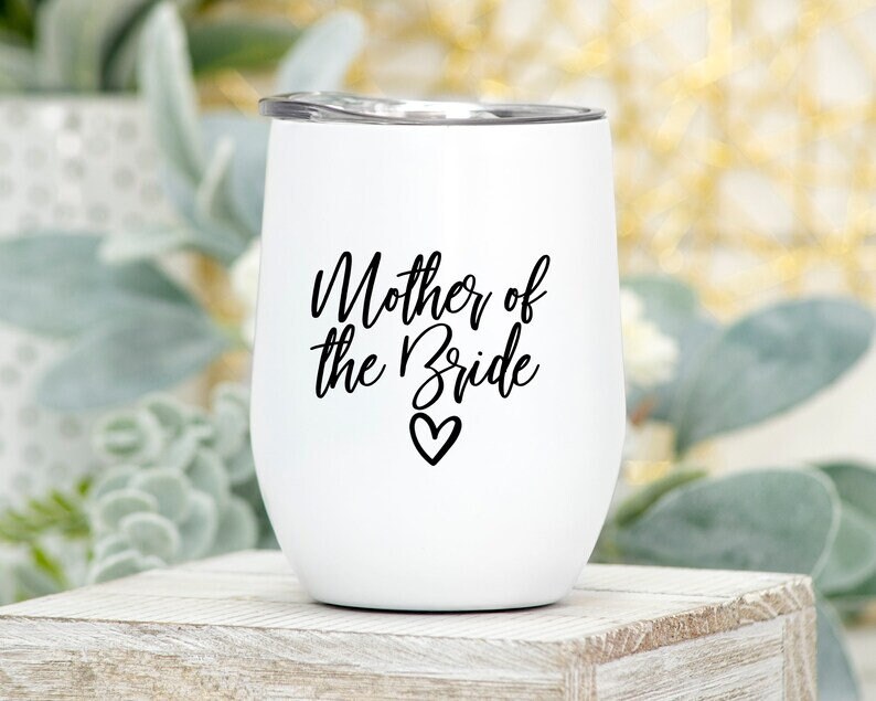 Mother Of The Bride Wine Glass Or Groom Glass, Stainless Steel Cup, Mother Gift, Mother Gift
