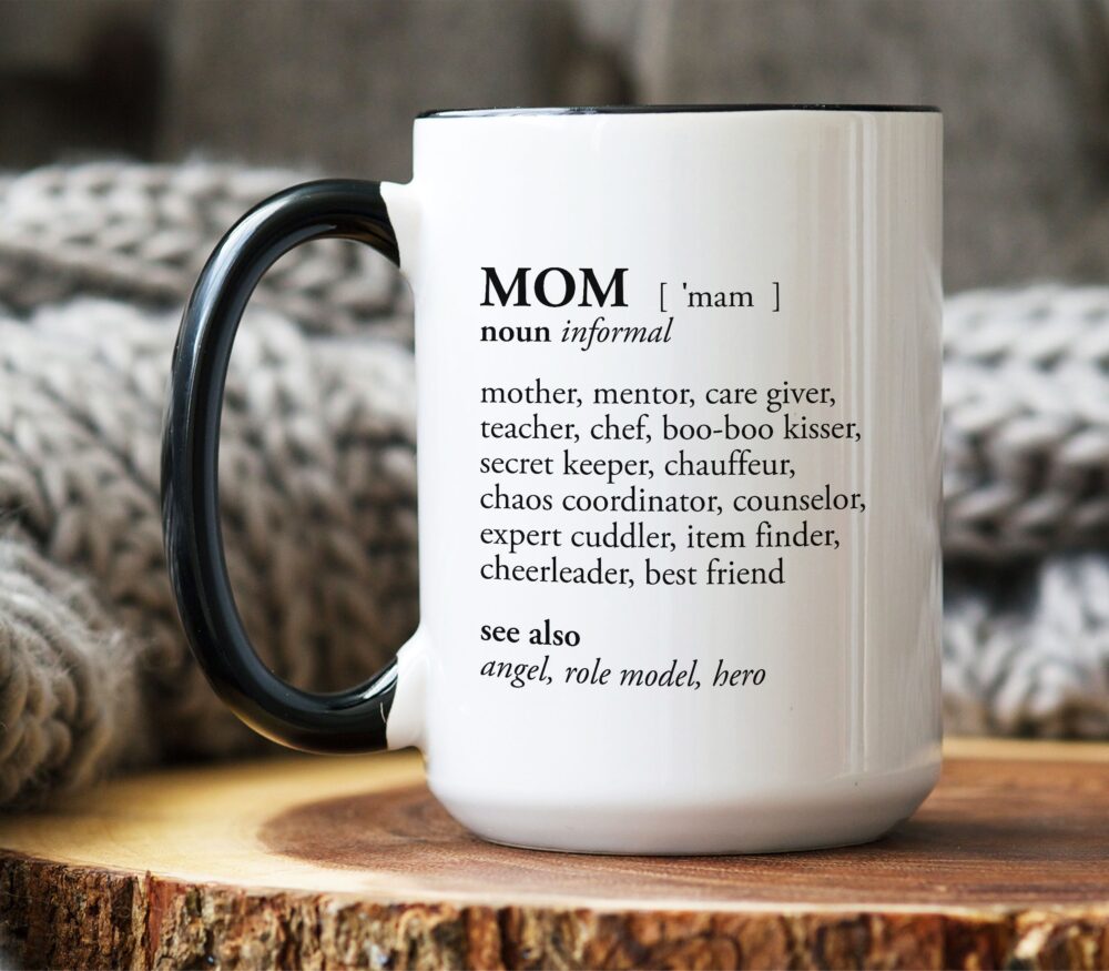 Mom Definition Mug, Gift For New Mother, Mom, Mama Gift, Mothers Day Christmas Mom, Birthday Present