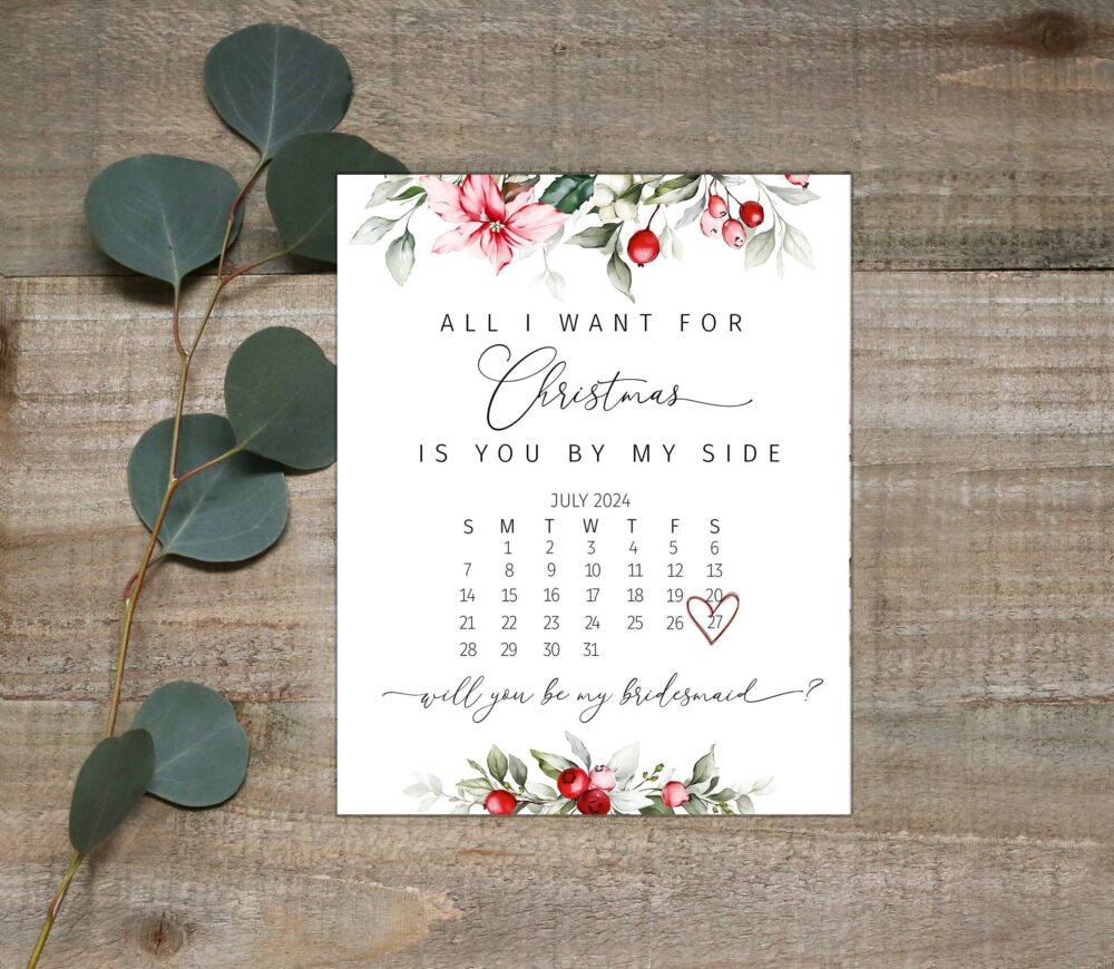 All I Want For Christmas Is You By My Side, Bridesmaid Calendar Proposal, Proposal Calendar, Save The Date, Calendar Card