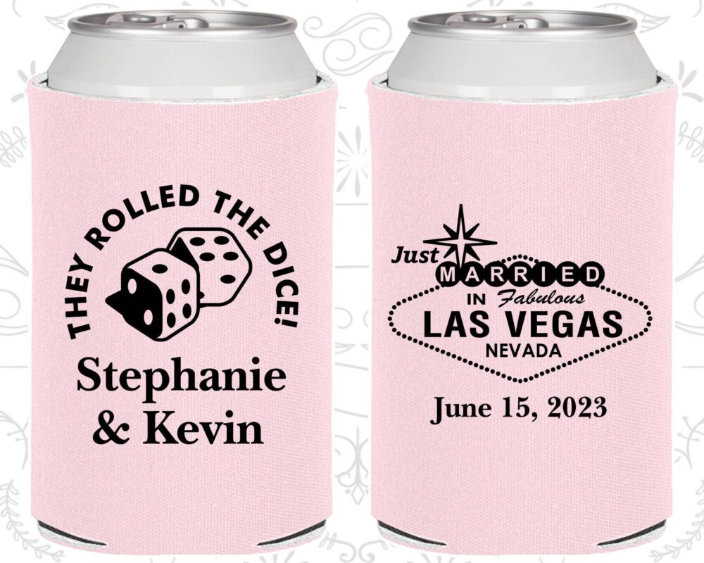 Las Vegas Wedding Favors, Unique Just Married Gifts, They Rolled The Dice, Sign, Personalized Can Coolers | 655