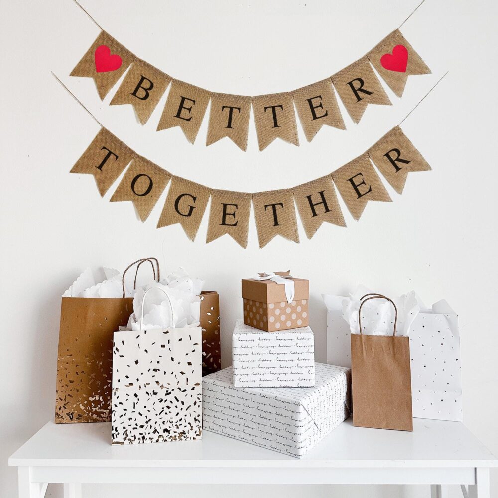 Better Together, Wedding Banner, Engagement Party Decorations, Save The Date Valentine's Day Anniversary