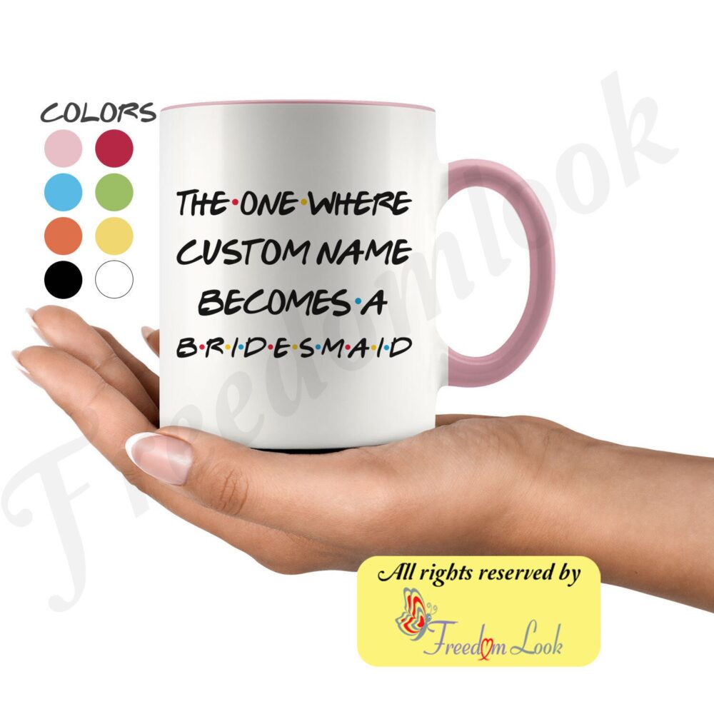 7 Colors Personalized Bridesmaid Proposal Women Coffee Mug, Bridal Shower Favor, Party Gift, Gift Idea, Wedding Favors