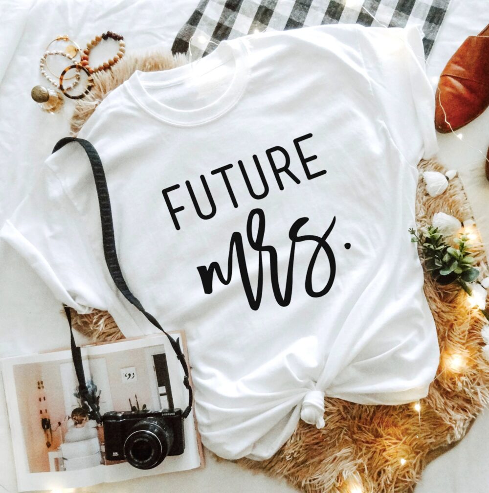 Future Mrs Shirt, Wedding Day Gift, Fiance Shirts, Bride Engagement Shirt - T-Shirt
