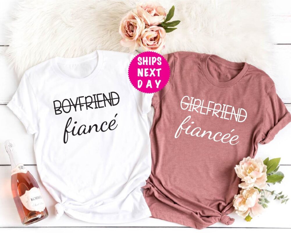 Boy Friend Fiancee Shirt, Girl T-Shirt, Engagement Wedding Shirts, Bridal Shirt For Fiancee, Women