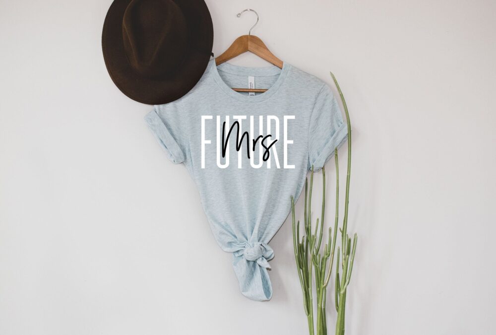 Future Mrs Shirt - Newly Engaged Bridal Shower Fiancee Engagement Gift For Her Bride To Be Wedding Bachelorette Wife Wifey Cute