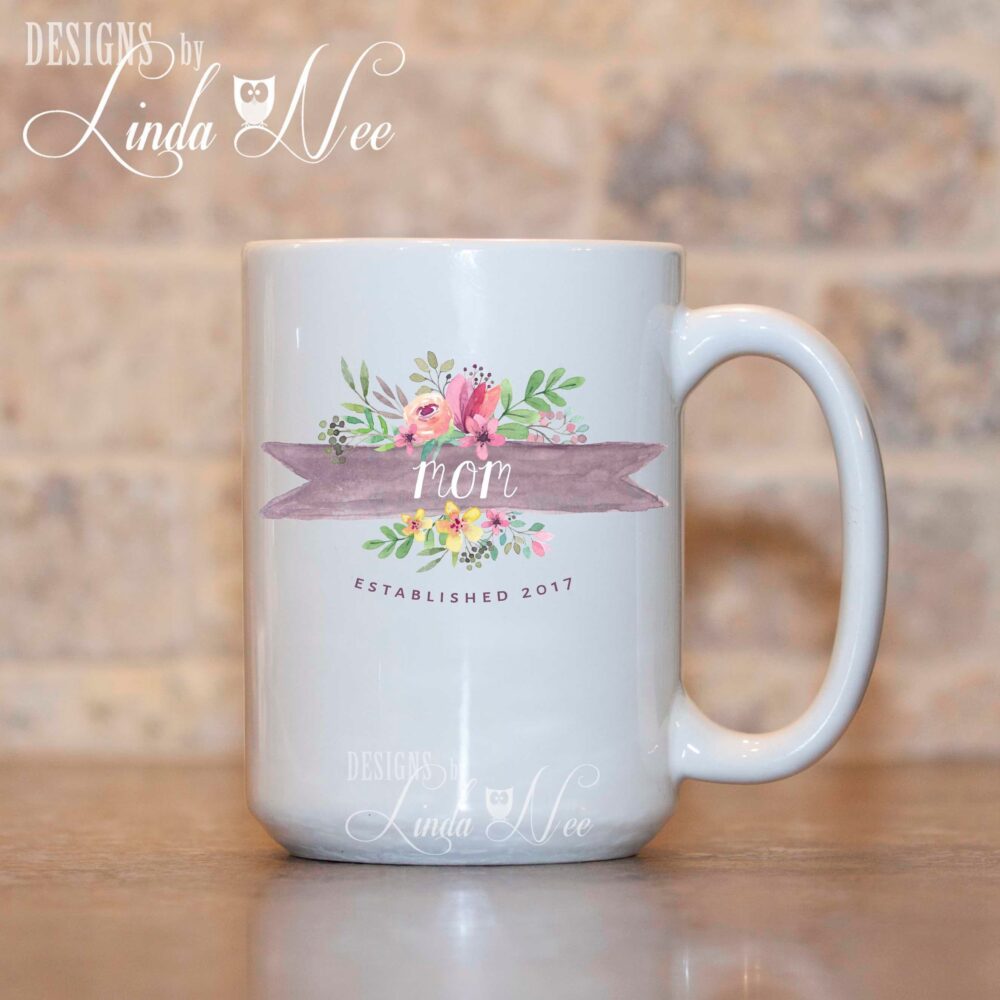 Mom Coffee Mug, Personalized Established Flower Mother's Day Gift, Birthday Gift Mom, Baby Shower Mother Mug Mph269