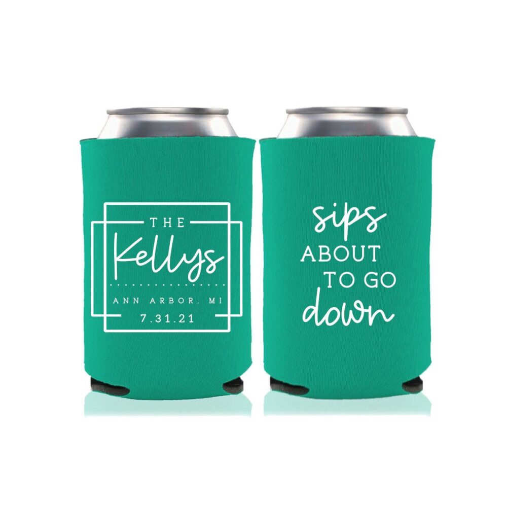 Wedding Favors | Custom Can Coolers Reception Spring Wedding, Summer Fall Sips About To Go Down