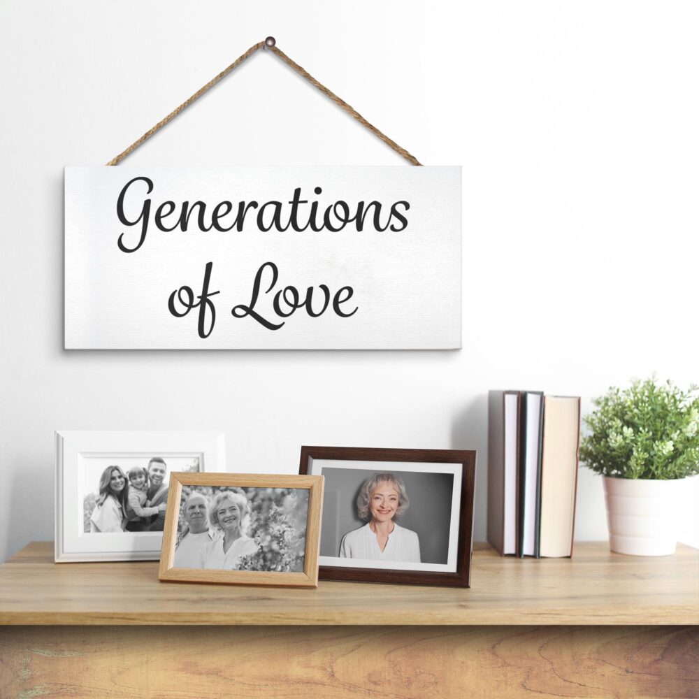 Generations Of Love Wedding Sign Shabby Chic Memorial Decor