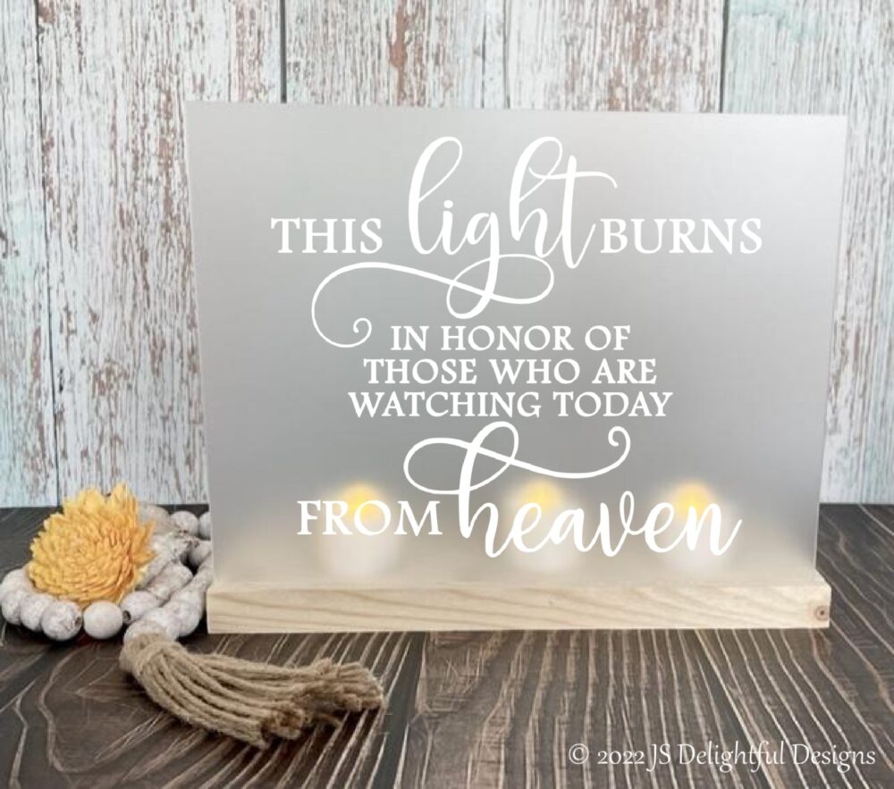 This Light Burns Wedding Sign, Memorial Memory Table Wedding, Candle, Frosted Sign