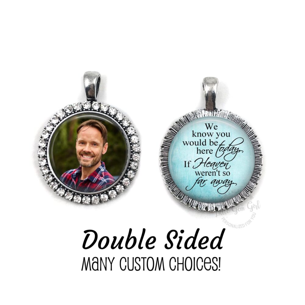 2 Sided Personalized Wedding Bouquet Memorial Charm - Rhinestone Crystal Custom Photo Pendant Loved One in Heaven in Memory Picture