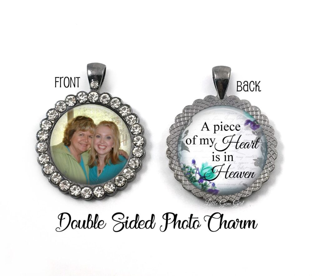Double Sided Personalized Wedding Bouquet Memorial Charm - Rhinestone Custom Photo in Memory Piece Of My Heart in Heaven