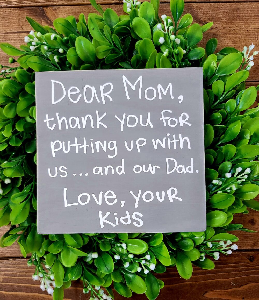 Funny Mother's Day Wooden Sign Rustic Farmhouse Mom Gift