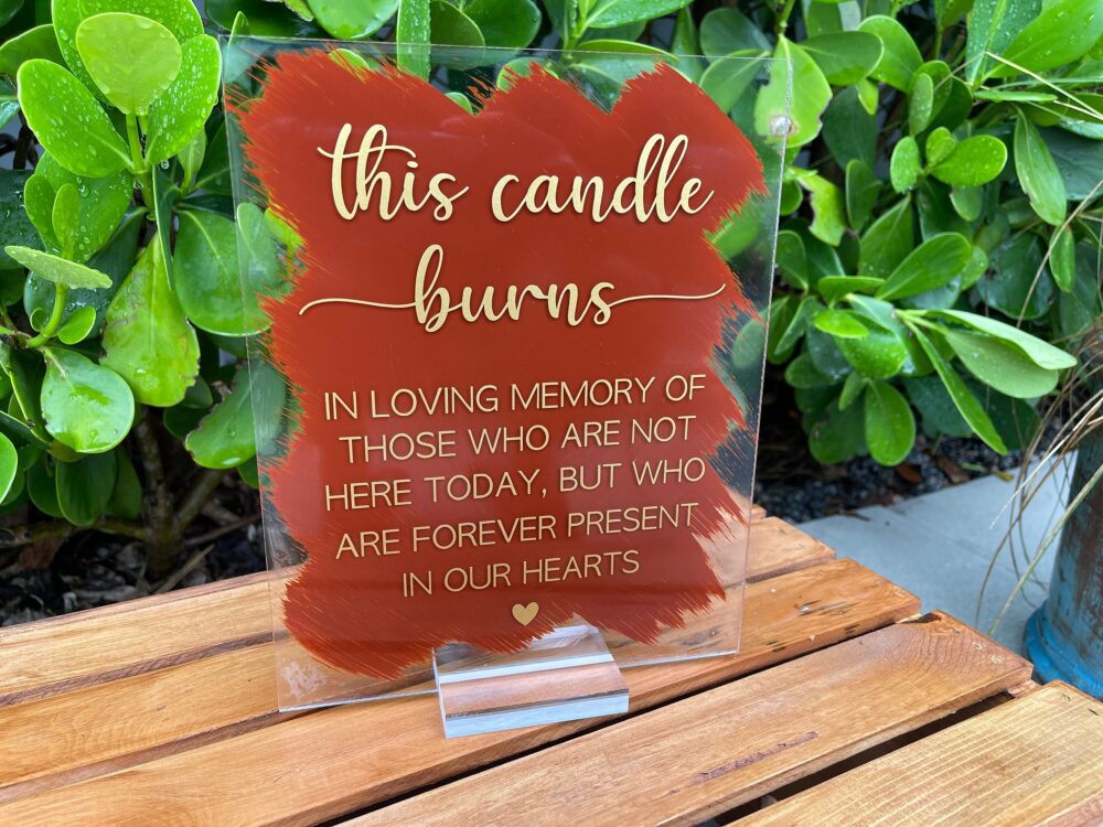 This Candle Burns Acrylic Wedding Memorial Sign | Clear in Loving Memory Lit Jacqueline