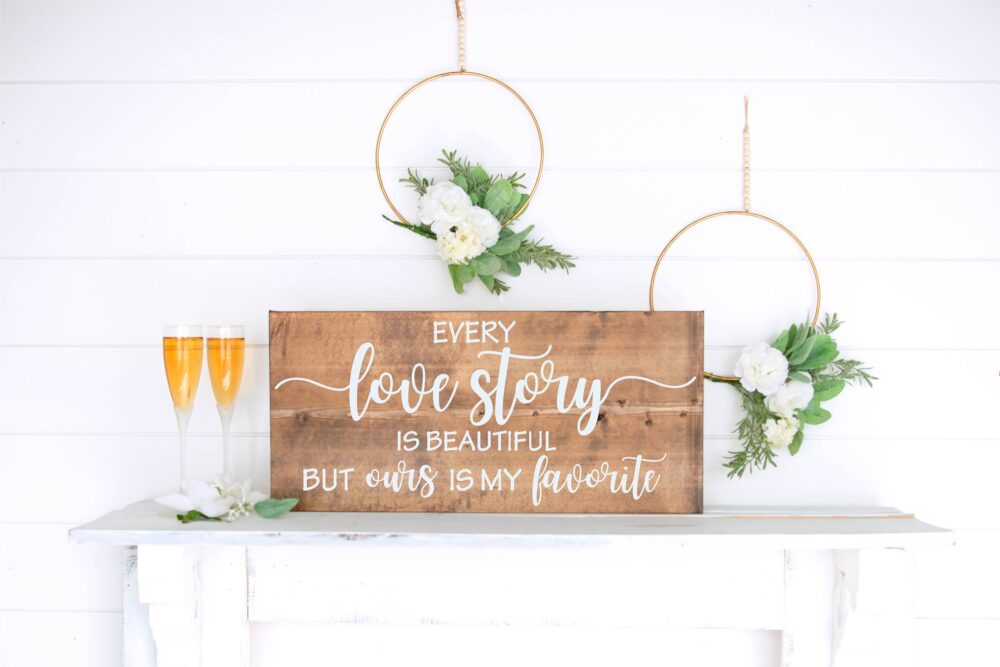 Wedding Love Story Sign-Every Is Beautiful-But Ours My Favorite-Custom Sign-Rustic Wood Sign-Personalized