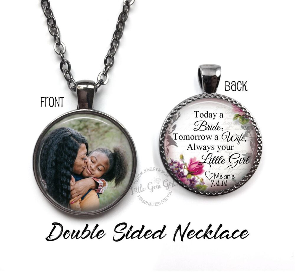 Today A Bride Necklace Gift For Mother Of The - Double Sided Custom Photo & Text Personalized Mom Daughter Jewelry