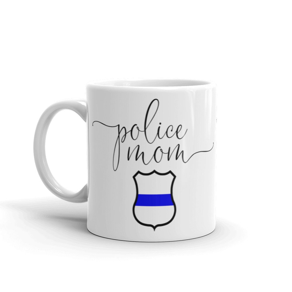 Police Mom Coffee Mug, Gift For Mom, Mother's Day Gift, Cup New Mother in Law Proud