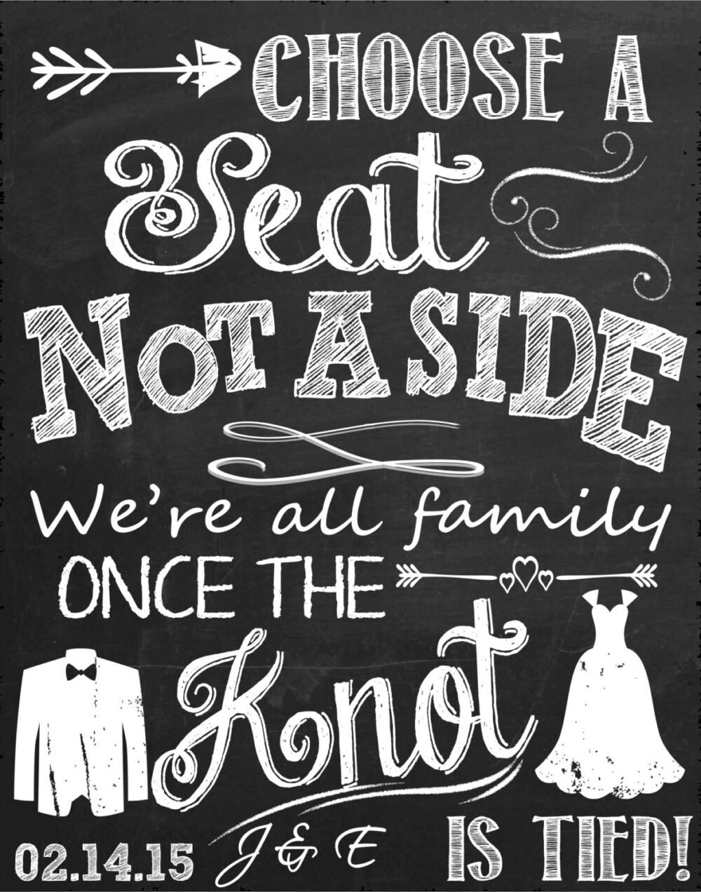 Choose A Seat Not Side Sign, Seating Sign Ideas For Wedding, Family Once The Knot Is Tied Wedding Chalkboard Style Sgnwed17