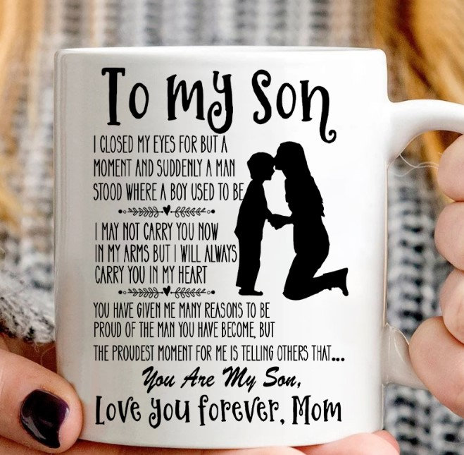 Personalized Gifts, To My Son From Mom Mother Mug, Mug Idea For Son, Coffee You Are Love You, I Closed Eyes Cup