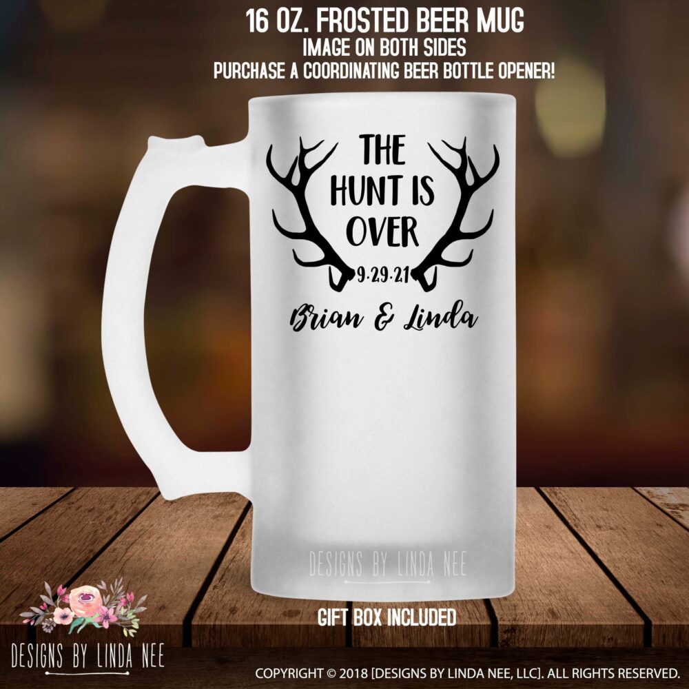 The Hunt Is Over Personalized Wedding Beer Mug Custom Mugs Gift Glass Bridal Shower Mph338