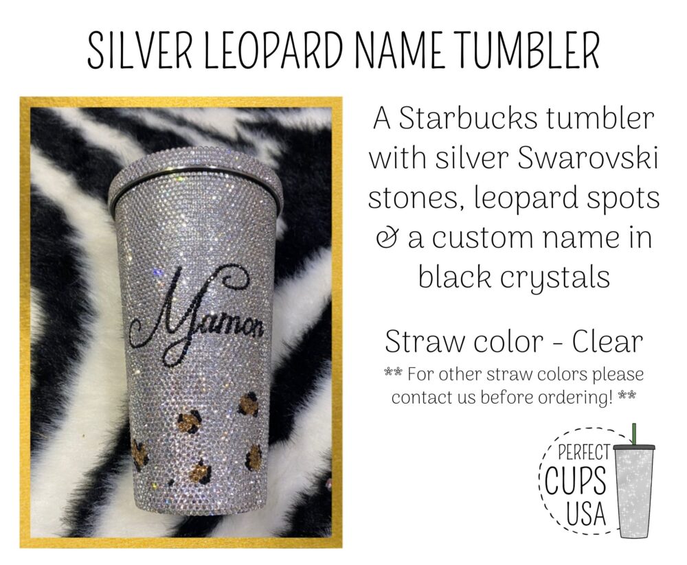 Stainless Steel Starbucks Tumbler With Swarovski, Name & Leopard Spots, Swarovski Tumbler Name, Personalized Cold Drink