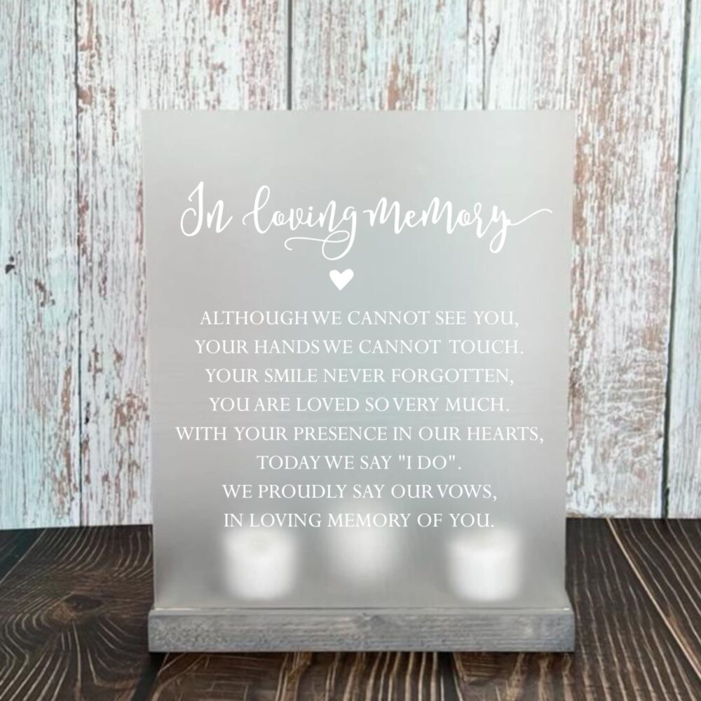 In Loving Memory Wedding Memorial Sign, Memory, Table Wedding, Frosted Sign