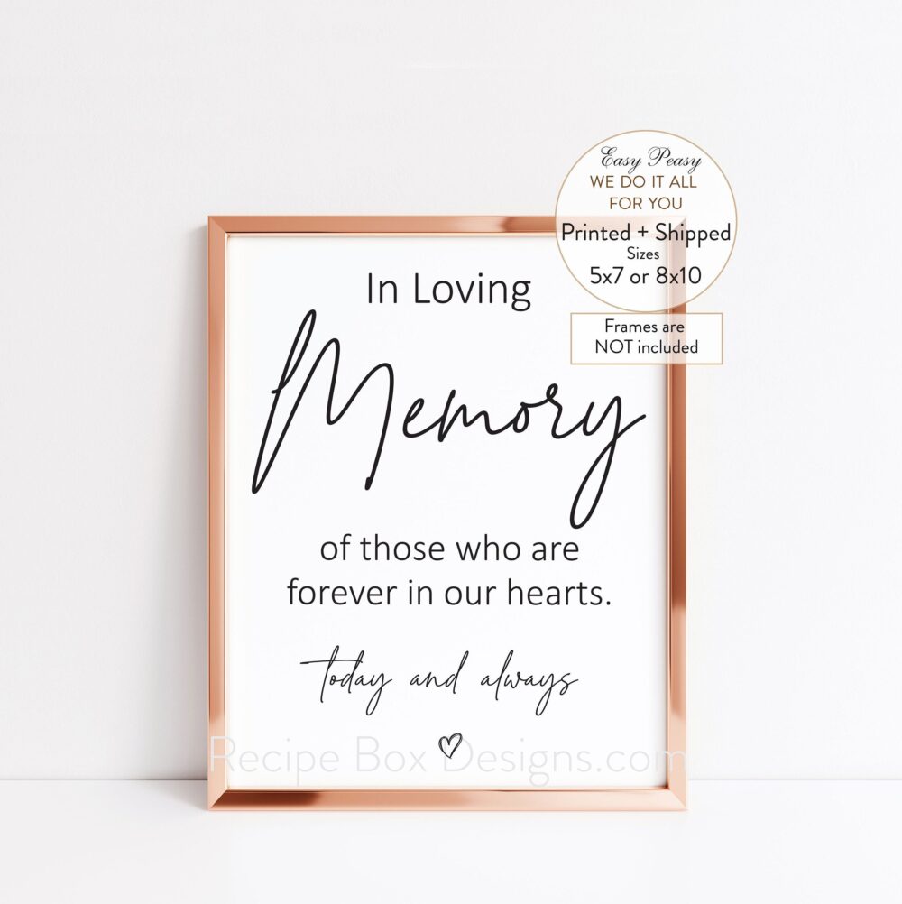 Printed Sign in Loving Memory & Wedding Memorial Sign, Print Wedding, Minimalist Of Those Forever in Our Heart