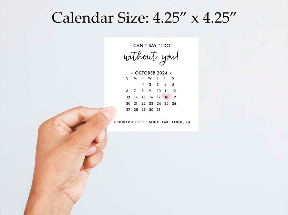 Bridesmaid Proposal Calendar, Save The Date, Calendar Card, I Can't Say Do Without You, Wedding Date Card