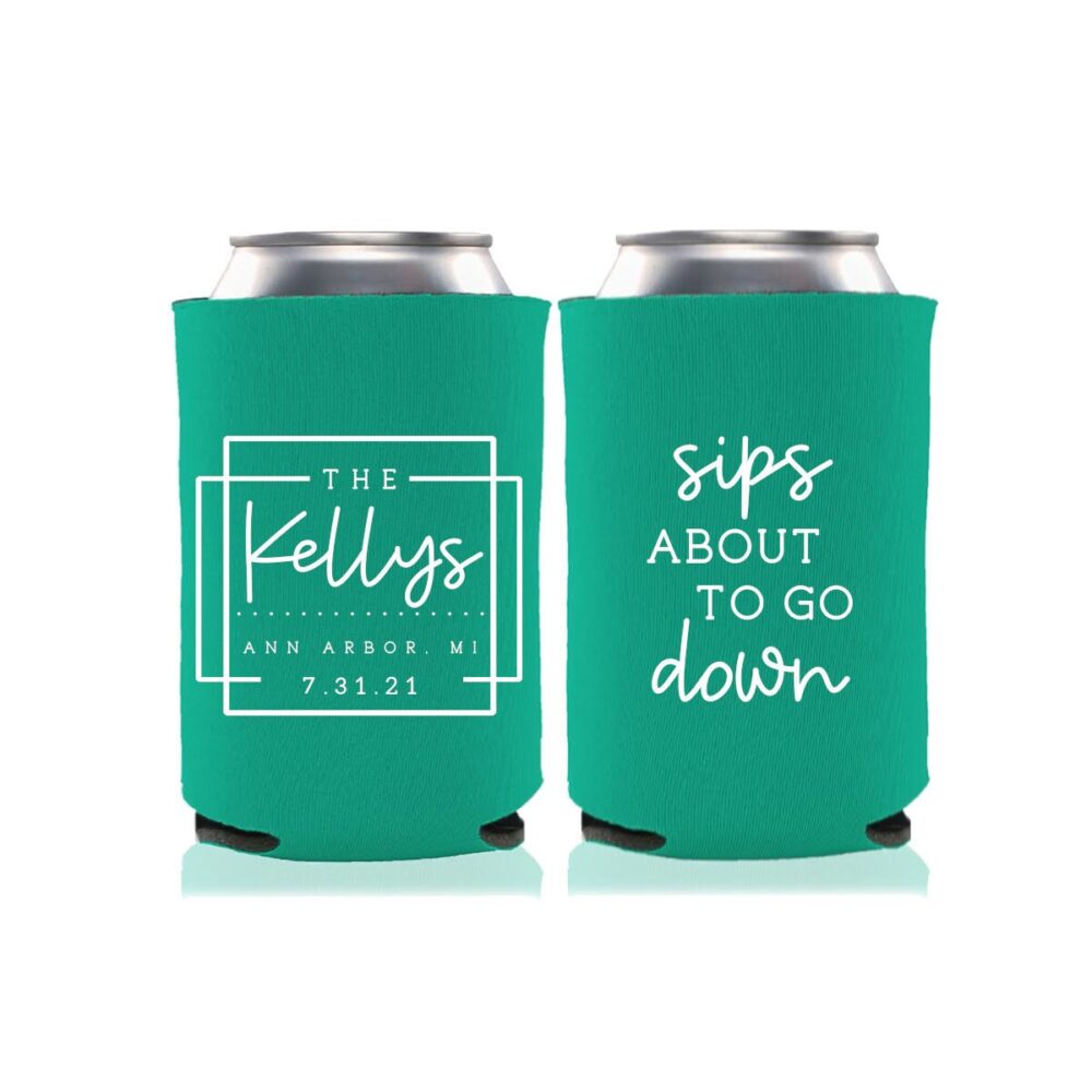 Wedding Favors | Custom Can Coolers Reception Spring Wedding, Summer Fall Sips About To Go Down