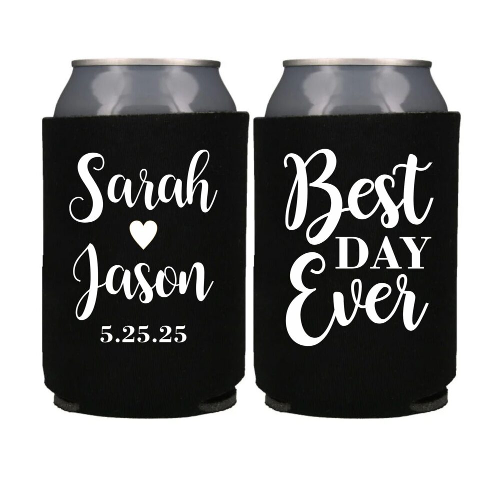 Personalized Can Cooler, Custom Wedding Favor, Coolers, Best Day Ever, Beer Huggers, Customized Favor