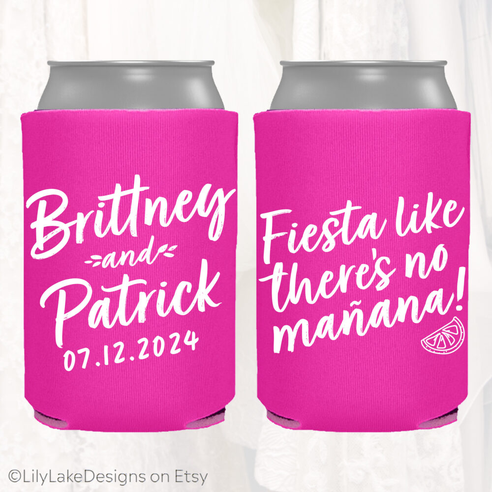 Personalized Fiesta Wedding Can Cooler, Like No Mañana, Custom Destination Favor, Mexico Wedding, Vacation Fst102