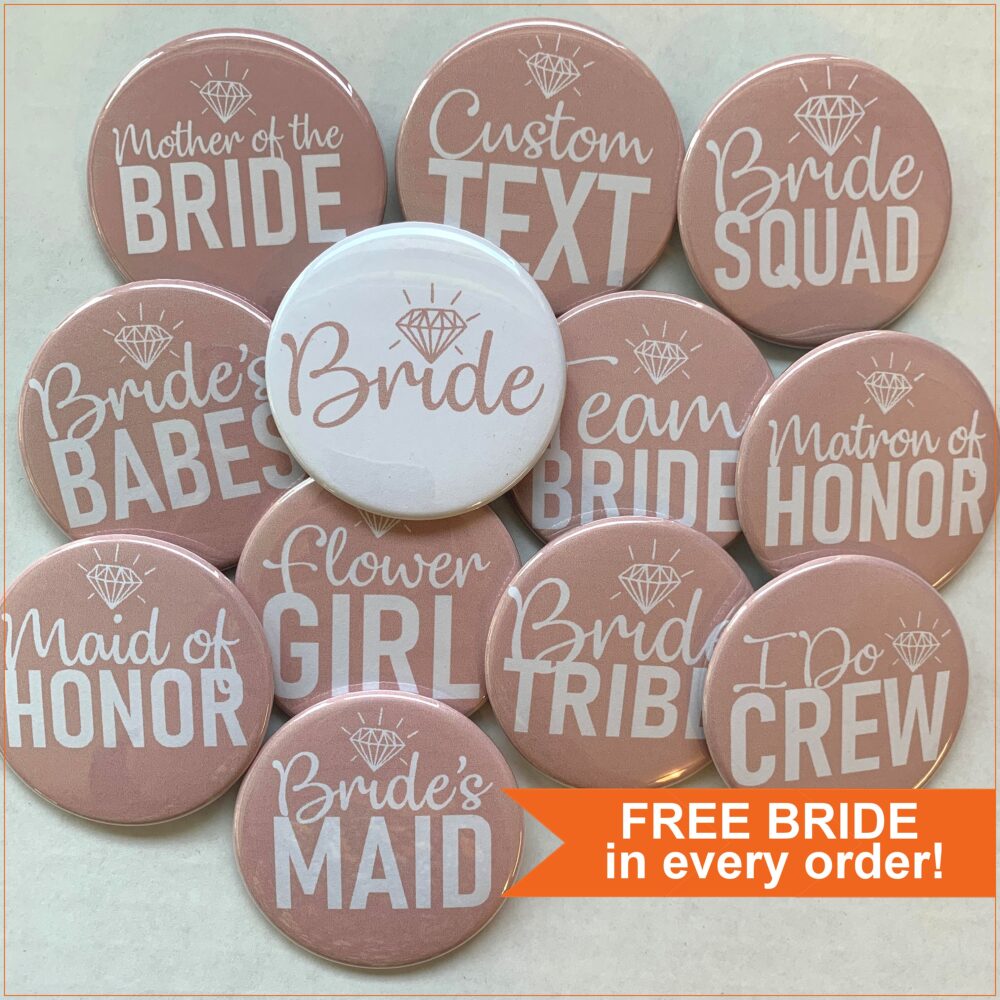 Blush Wedding Party Buttons For Bachelorette Or Bridesmaids. Pinback Buttons With 1 Free Bride Pin, Add in Gift Proposal Box, Style 2