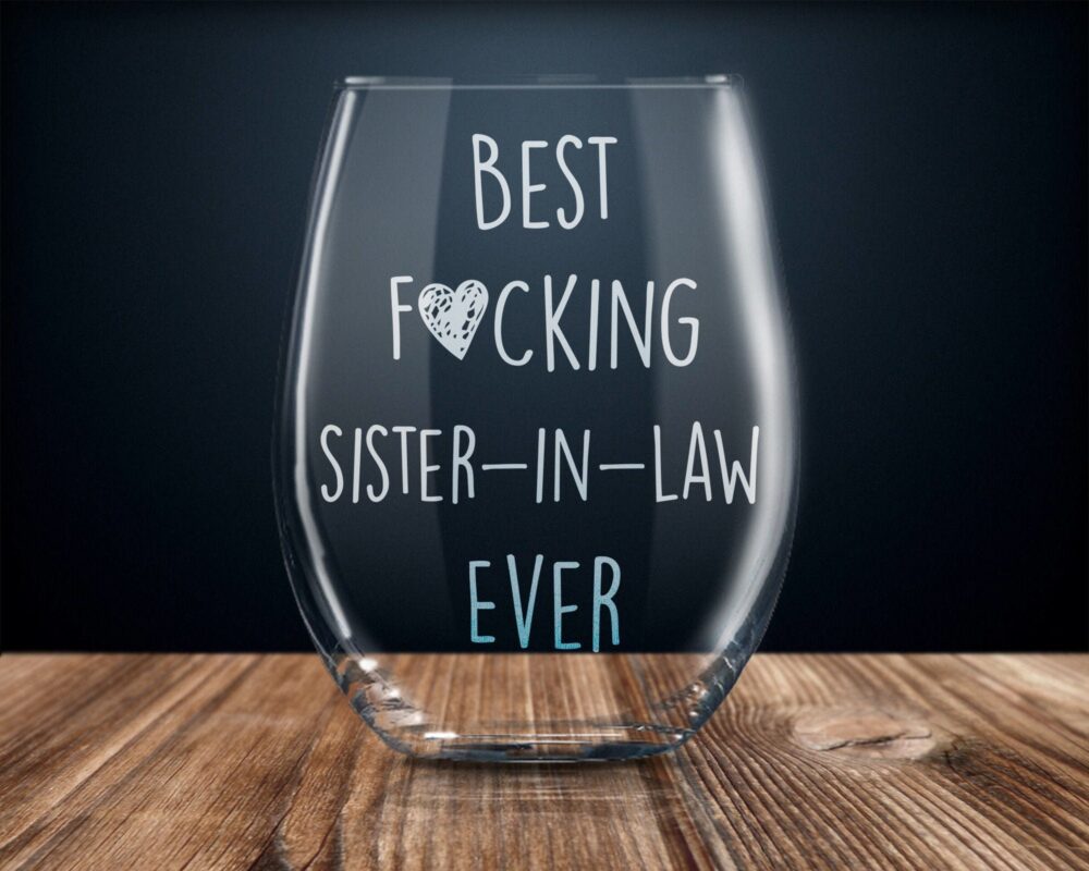 Funny Sister in Law Gift, Sister-In-Law Gift For Law, Wine Glass