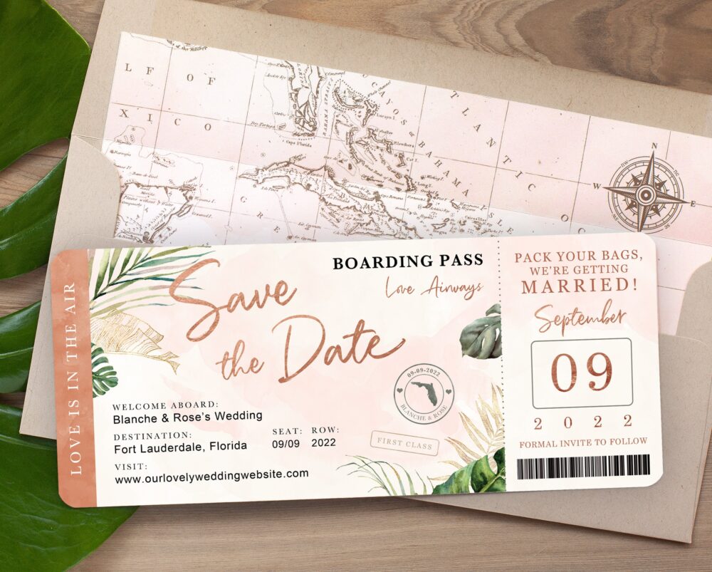 Destination Wedding Boarding Pass Save The Date Invitation Tropical Green Leaves Rose Gold Blush Watercolor Travel Theme Ticket