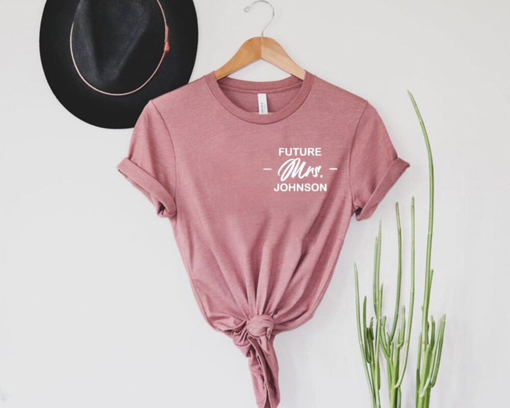 Engagement Gift, Wedding Future Mrs. Shirt, Bride T-Shirt, Tee, New To Be Custom Bridal Gift