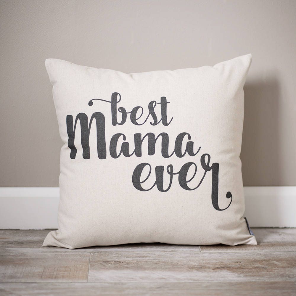 Best Mama Ever Linen Pillow | Rustic Mother's Day Gift
