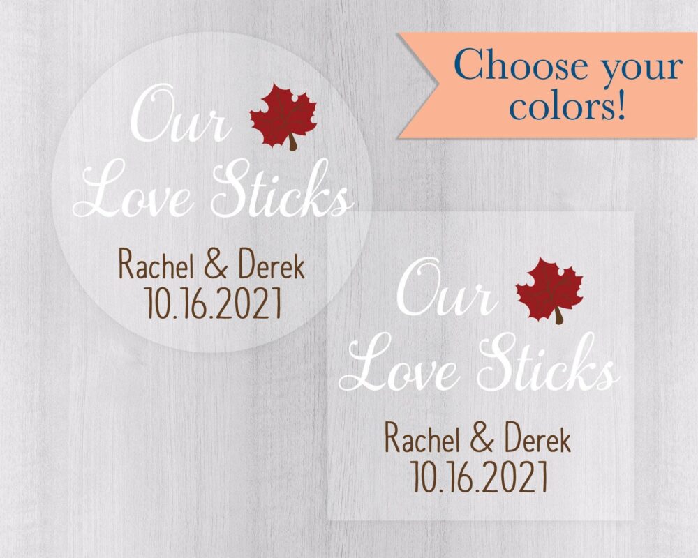 Our Love Sticks, Clear Transparent Wedding Stickers, Rustic Autumn Favor Labels, Maple Syrup Stickers | #557-C