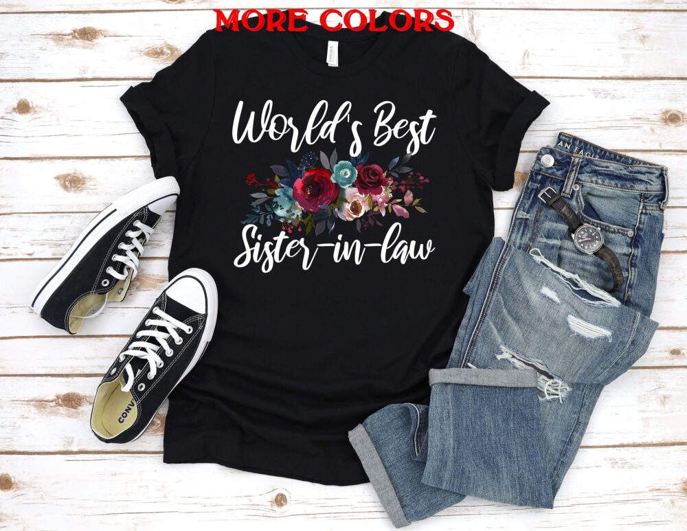 Sister in Law Gift, Sister Shirt, Worlds Best Law, Mothers Day Law, Sister Of The Groom, Sister Bride, Unisex