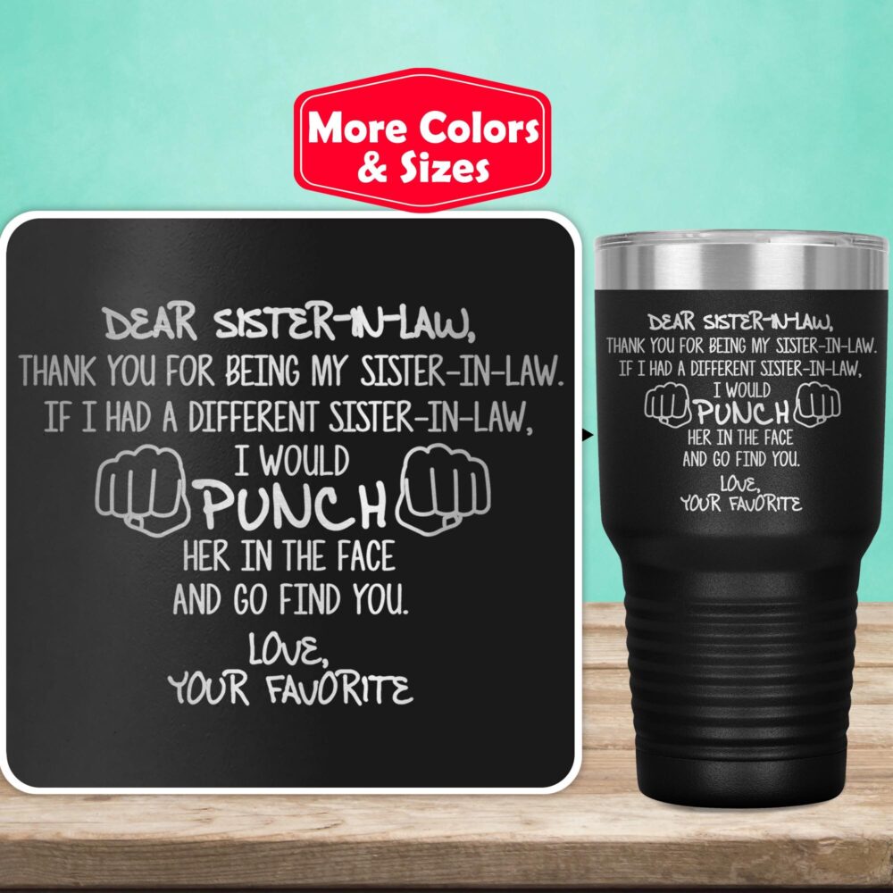 Funny Sister in Law Gift For Tumbler Travel Mug Cup, Best Idea Birthday, Sister-In-Law Present W-52C