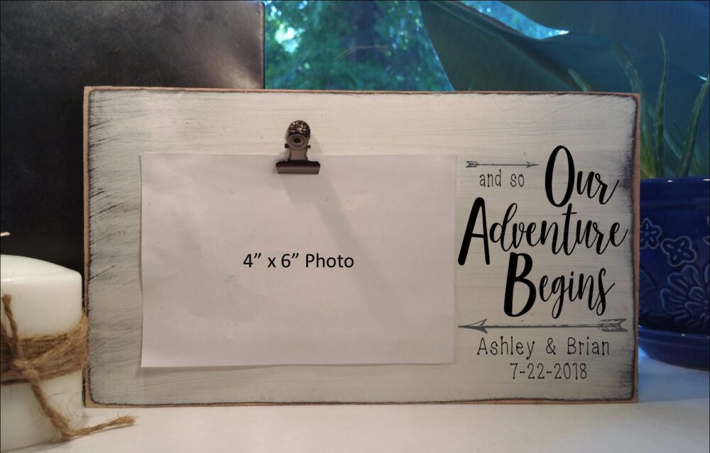 And So Our Adventure Begins Picture Frame, Personalized Holder, Photo Board Clip, Marriage Cute Wedding Shower Gift