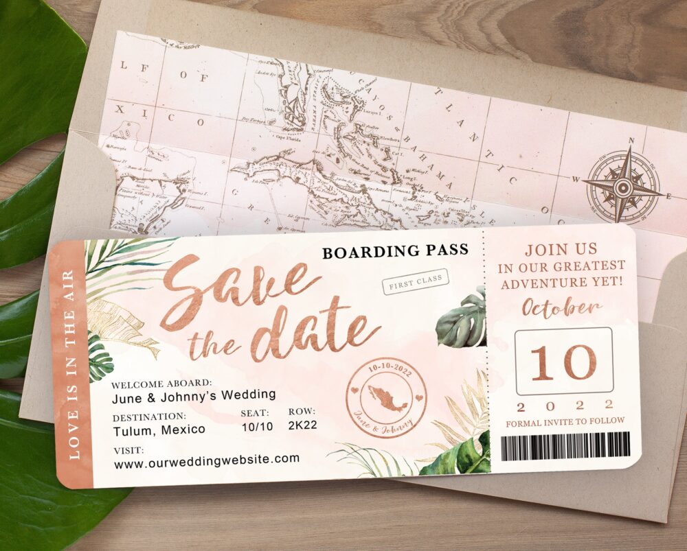 Destination Wedding Boarding Pass Save The Date Invitation Tropical Green Leaves Rose Gold Blush Watercolor Travel Theme Ticket