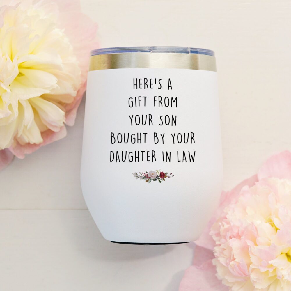 Mother in Law Mother's Day Wine Tumbler, Funny Gifts, From Son Gift, Mothers For Law, Here's A Gift
