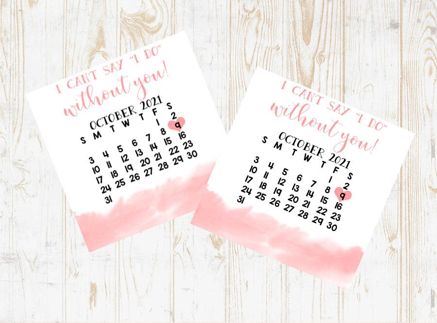 Bridesmaid Proposal Calendar, Save The Date, Calendar Card, I Can't Say "I Do" Without You Wedding Date Card