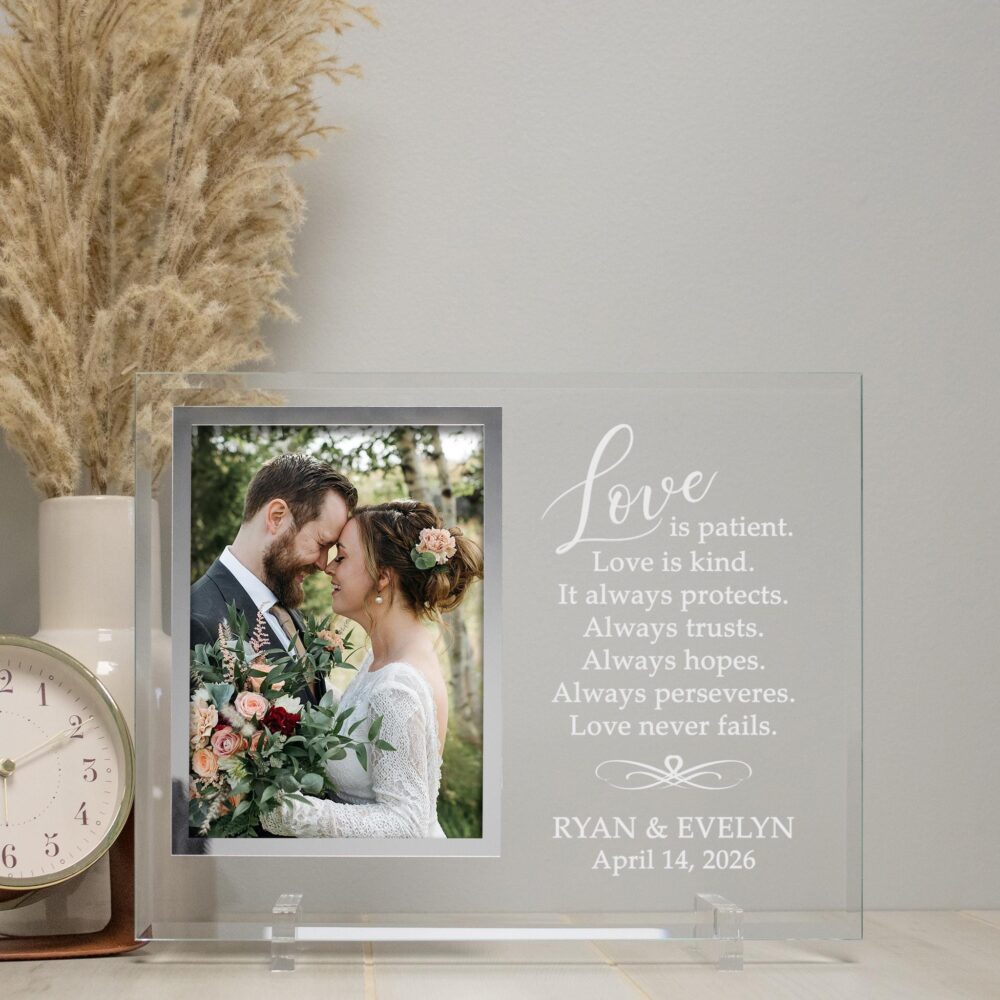 Love Is Patient Picture Frame | 1 Corinthians 134 Wedding Personalized Glass Photo