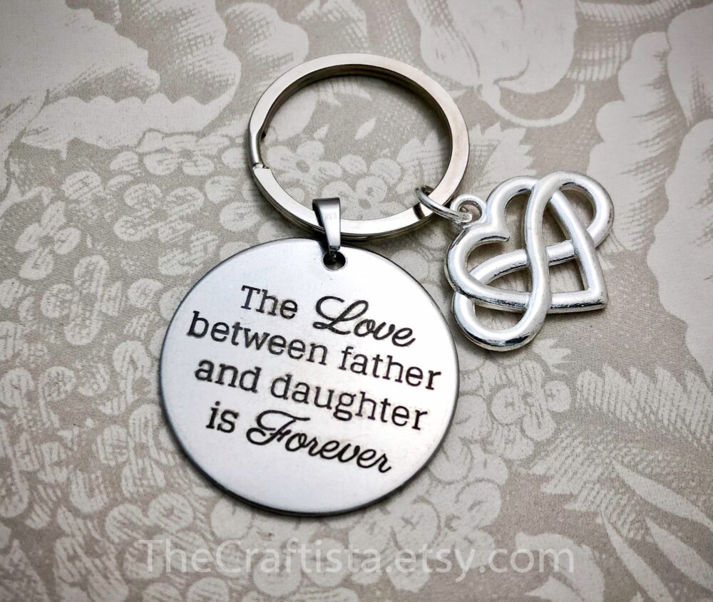 Dad8, Dad Keychain, Father's Day Gift, Gift For Dad, The Love Between Father & Daughter, Daddy Gifts, Quotes, Dad Jewelry