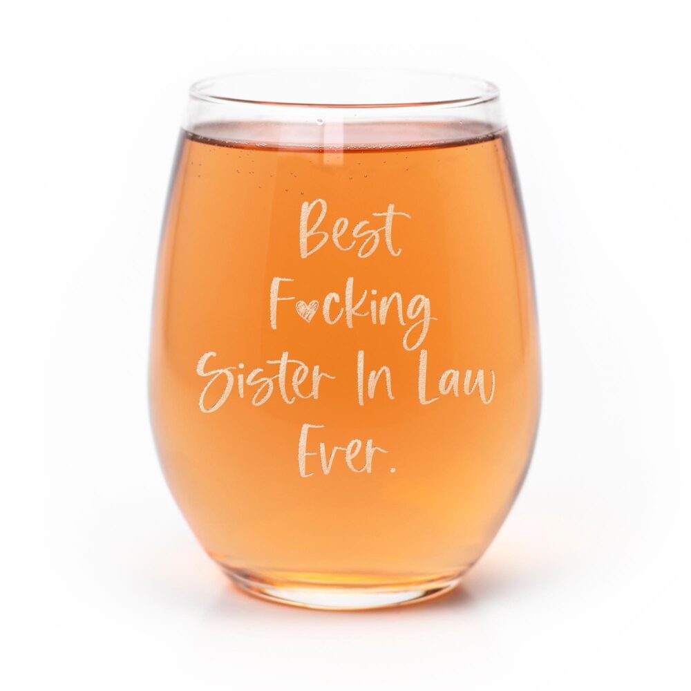 Funny Sister in Law Stemless Wine Glass Laser Etched Gift