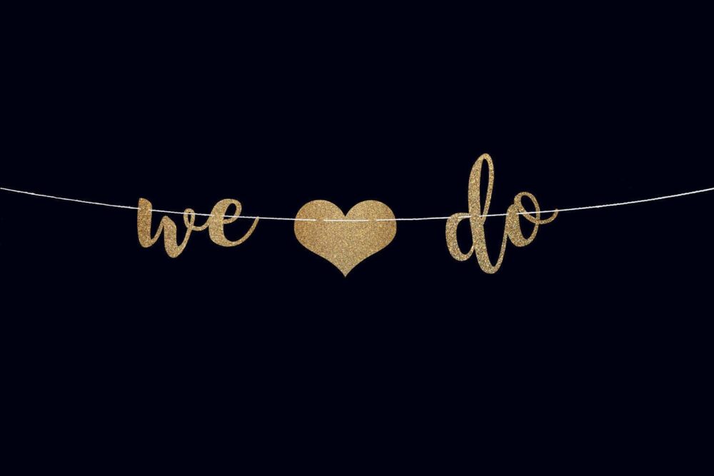 We Do Wedding Banner Reception Decorations Bridal Shower Sign Sweetheart Table Engagement Party Decor