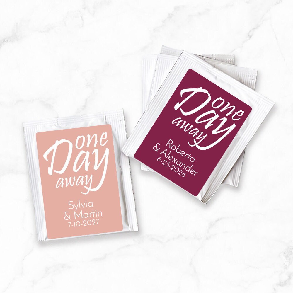 Set Of 16 Personalized Tea Favors One Day Away, Wedding Party Favors, 827