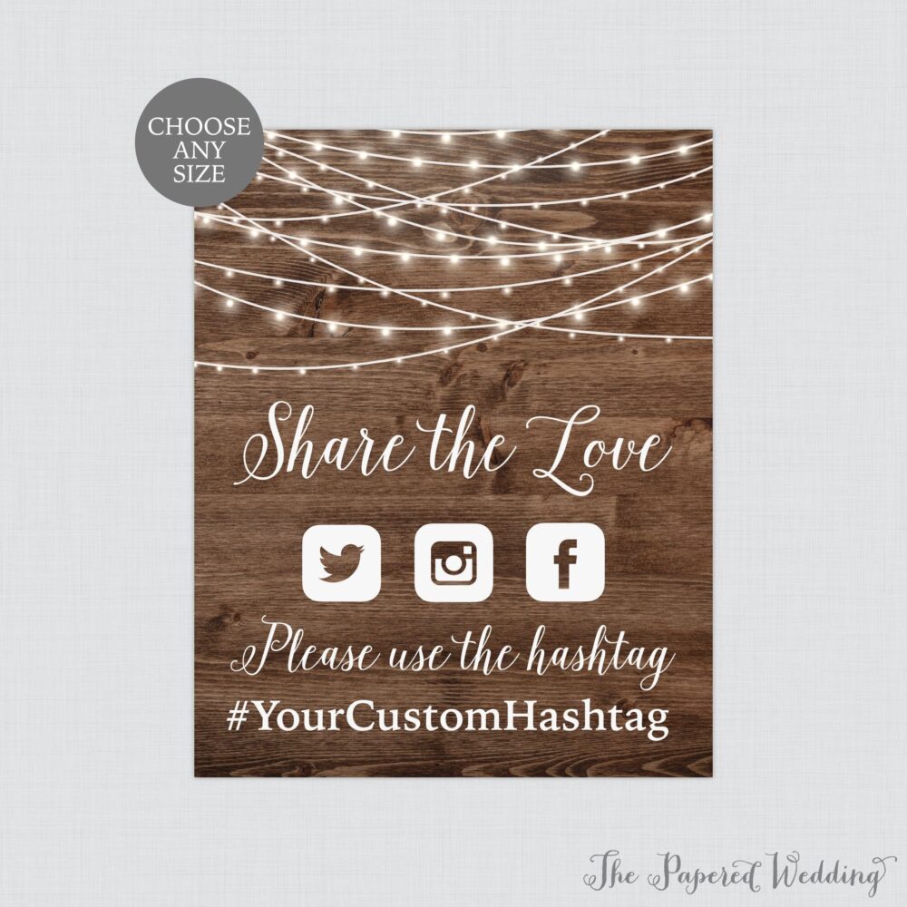 Printable Rustic Wedding Hashtag Sign - Wood & String Lights Country Barn Share The Love Social Media 0036