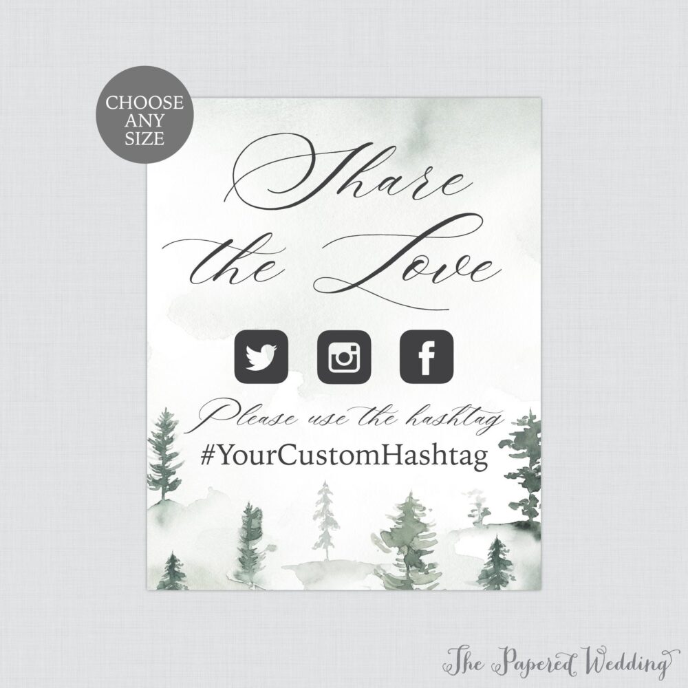 Printable Forest Wedding Hashtag Sign - Green Watercolor Trees Mountain Share The Love Social Media 0037