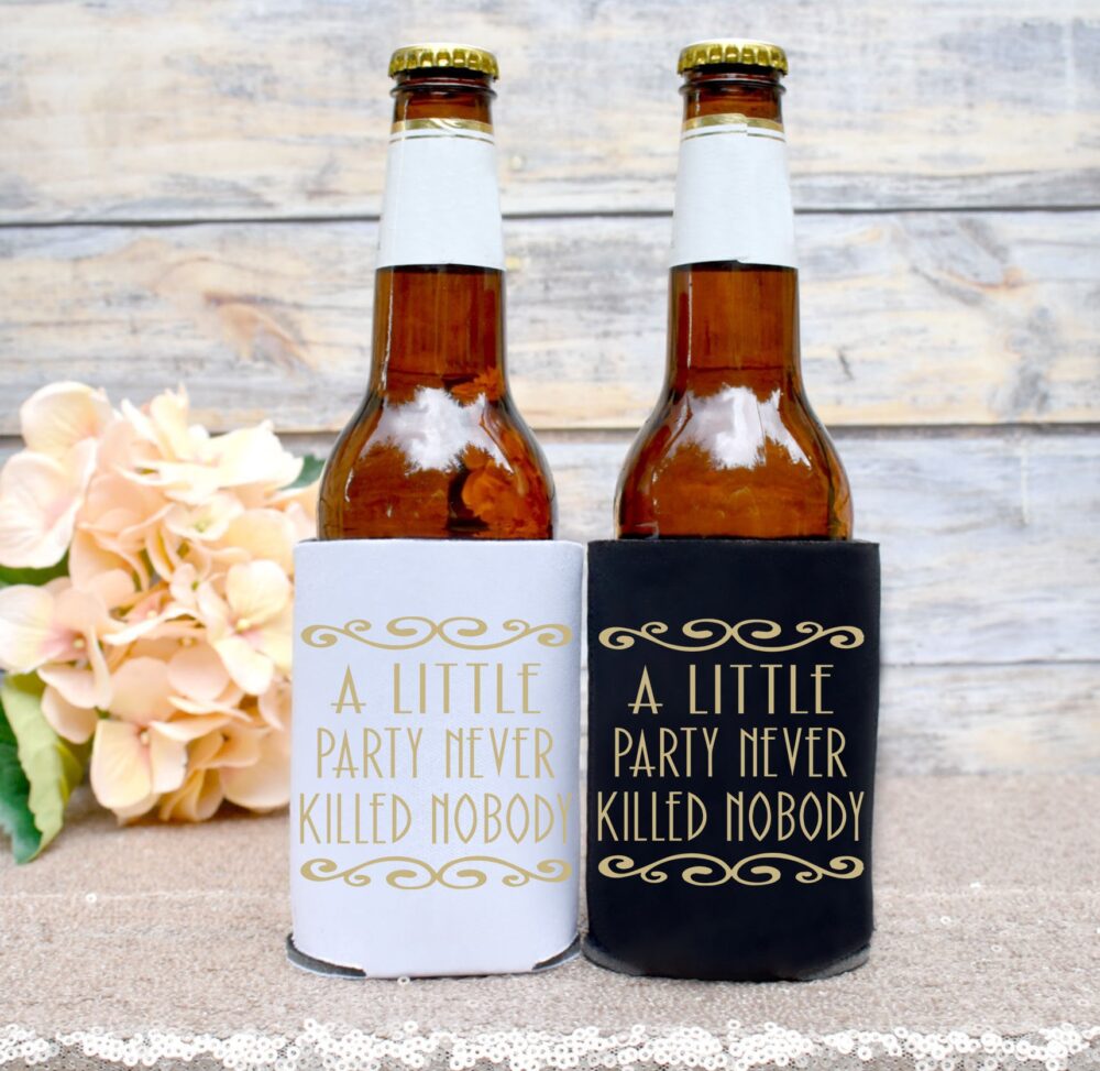 A Little Party Never Killed Nobody Can Cooler. Gatsby Theme Custom Bachelorette Wedding